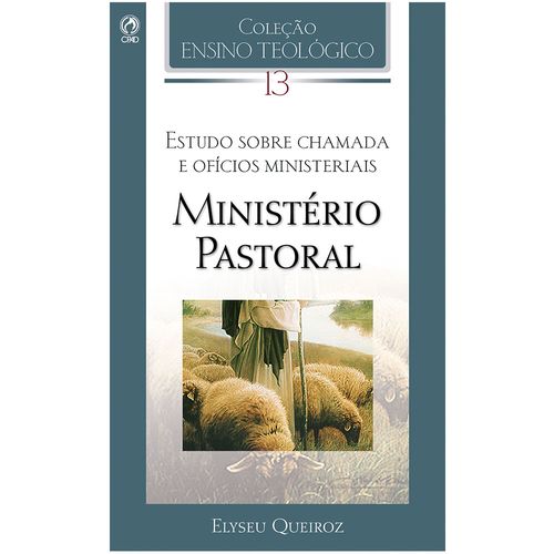 Ministério Pastoral - Vol XIII