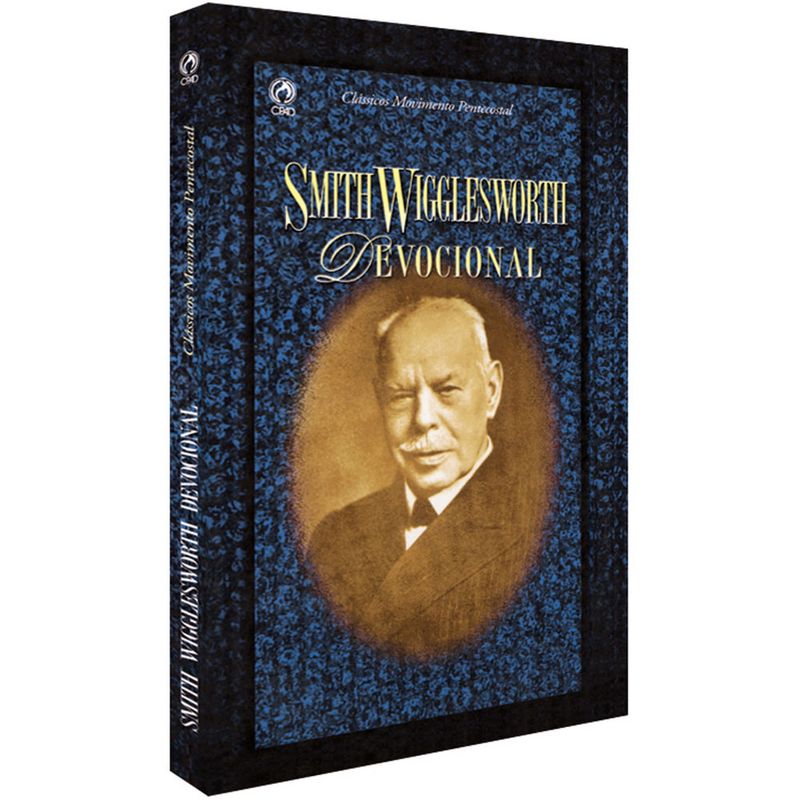 Classicos-Movimento-PentecostalSmith-Wigglesworth