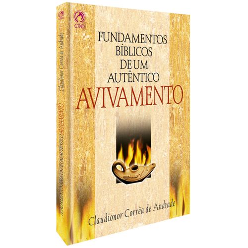 Fundamentos Bíblicos de um Autêntico Avivamento
