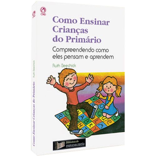 Como Ensinar Crianças do Primário