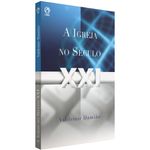 A-Igreja-no-seculo-XXI