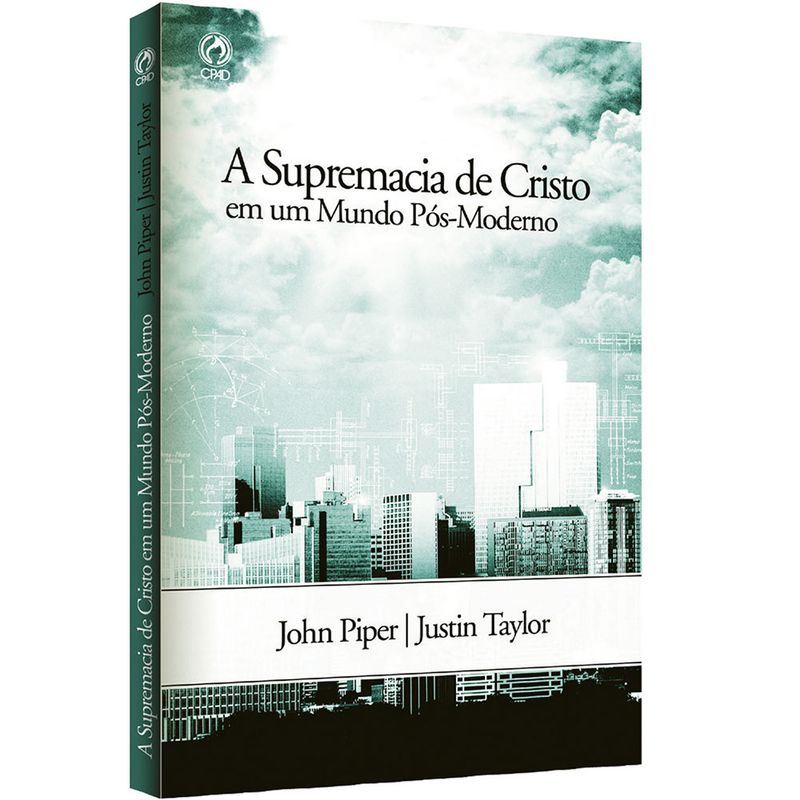 A-Supremacia-de-Cristo-em-um-Mundo-Pos-Moderno