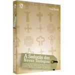 A-Seducaodas-Novas-Teologias