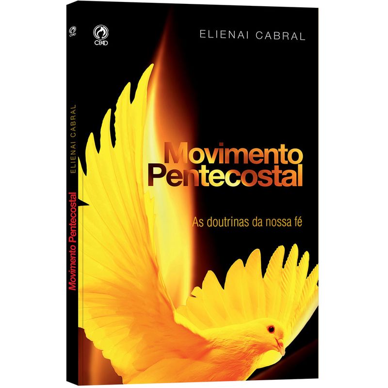 Movimento-Pentecostal---As-Doutrinas-da-Nossa-Fe-