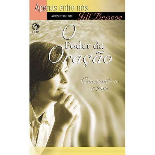 O Poder da Oração Coleção Apenas Entre Nós