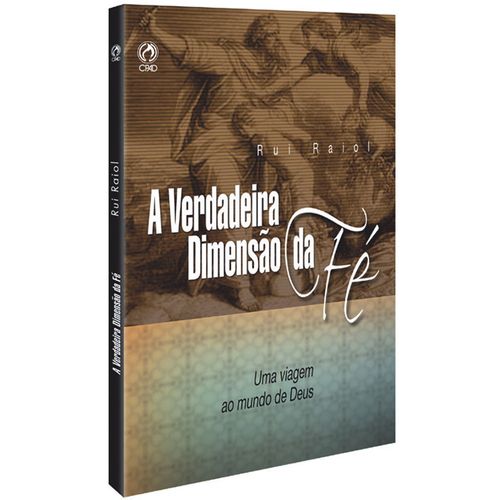 A Verdadeira Dimensão da Fé