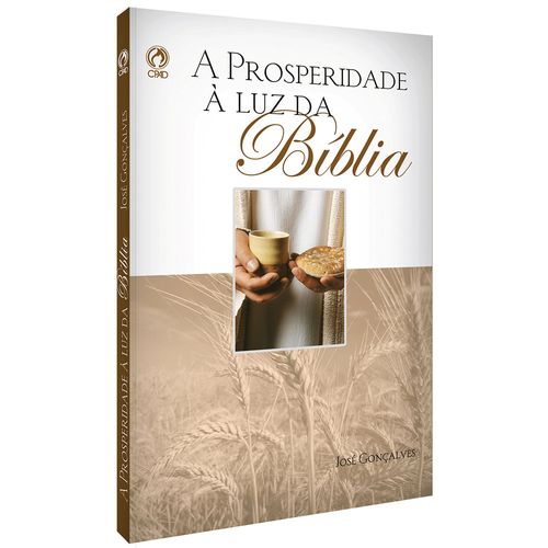 A Prosperidade à Luz da Bíblia