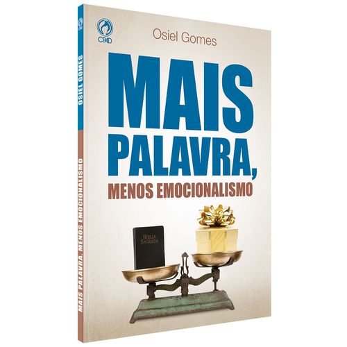 Mais Palavra Menos Emocionalismo