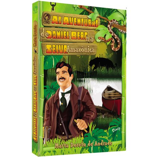 As Aventuras de Daniel Berg na Selva Amazônica