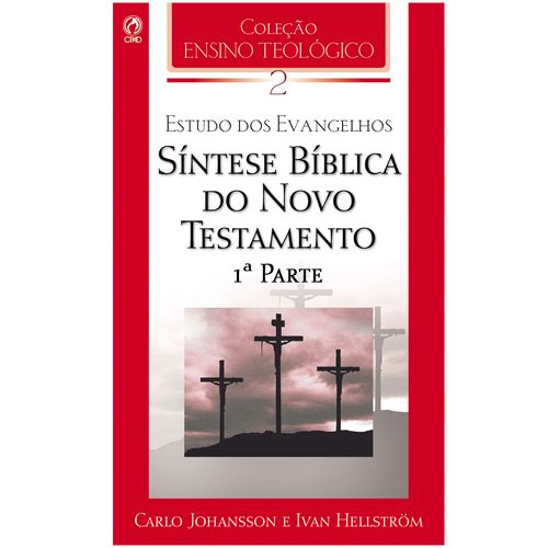 Síntese Bíblica do Novo Testamento - 1ª parte - VoL II