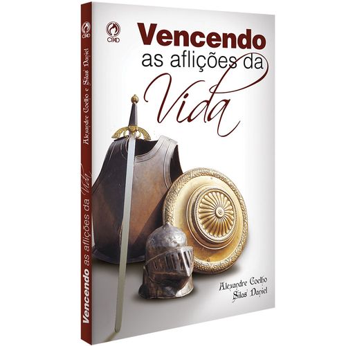 Vencendo as Aflições da Vida