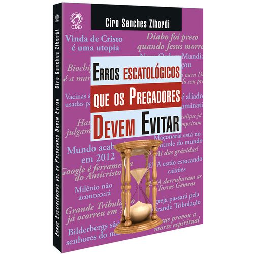 Erros Escatológicos que os Pregadores Devem Evitar