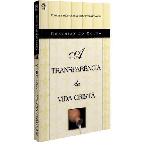 A Transparência da Vida Cristã