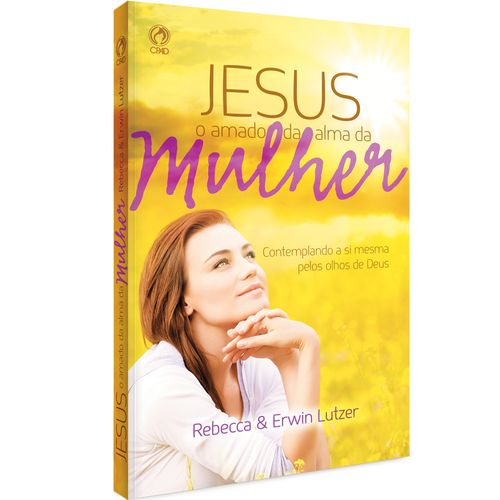 Jesus o amado da alma da Mulher