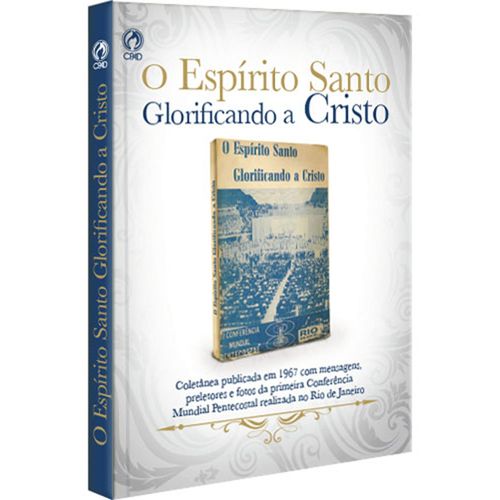O Espírito Santo Glorificando a Cristo