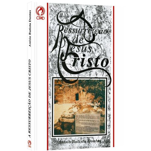 A Ressurreição de Jesus Cristo