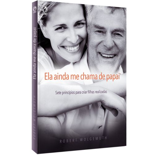 Ela ainda me chama de papai