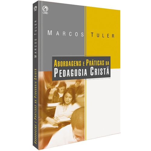 Abordagens e Práticas da Pedagogia Cristã