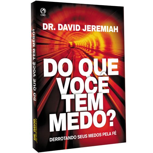 Do que você tem medo?