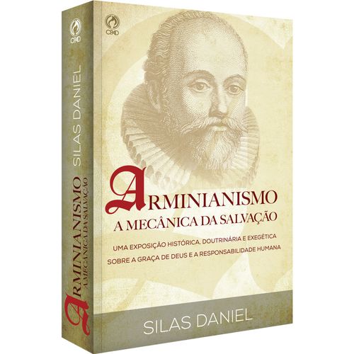 Arminianismo - A Mecânica da Salvação