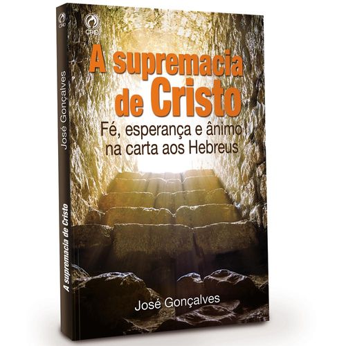A Supremacia de Cristo