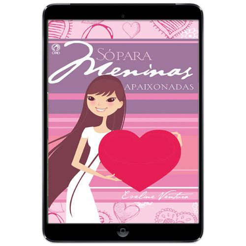 E-Book Só para Meninas Apaixonadas