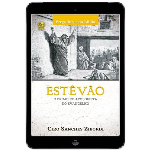 E-Book Estêvão: O primeiro apologista do evangelho
