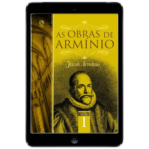 E-Book As Obras de Armínio - Volume 1