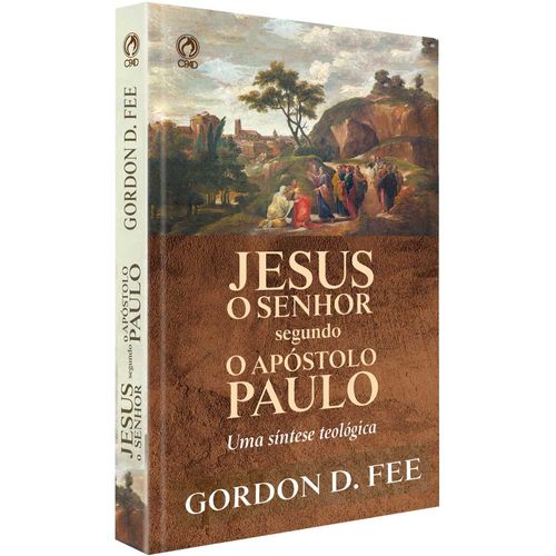 Jesus o Senhor segundo o Apóstolo Paulo