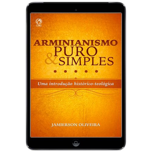 E-Book Arminianismo Puro e Simples