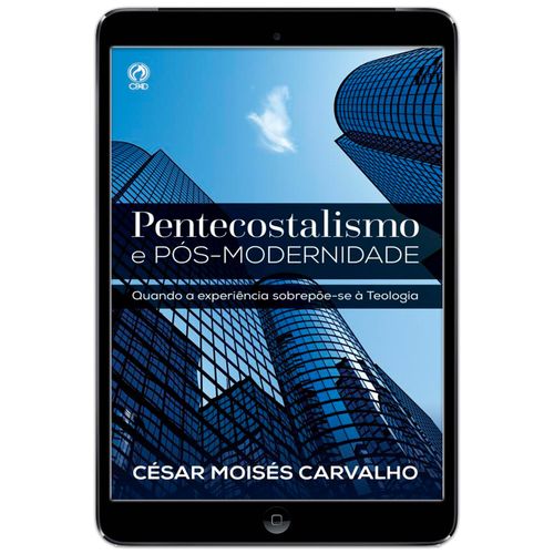 E-Book Pentecostalismo e Pós-Modernidade