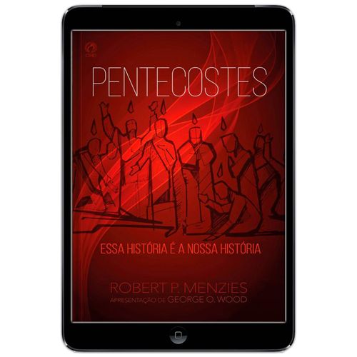 E-Book Pentecostes- Essa História é a Nossa  História
