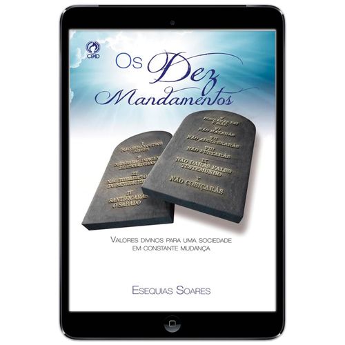 E-Book Os Dez Mandamentos - Valores Divinos Para Uma Sociedade em Constante Mudança