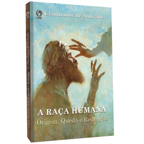 A Raça Humana - Origem, Queda e Redenção