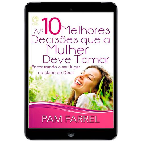 E-Book As 10 Melhores Decisões que a Mulher Deve Tomar