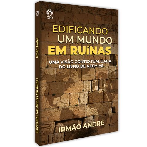 Edificando um Mundo em Ruínas