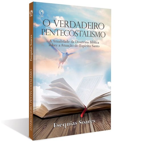 O Verdadeiro Pentecostalismo