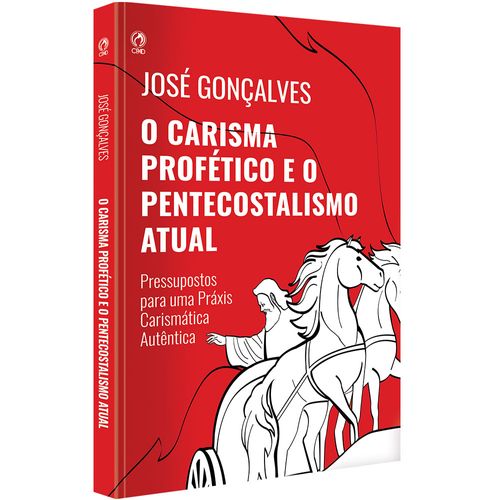 O Carisma Profético e o Pentecostalismo Atual