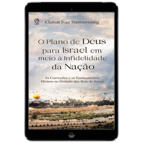 E-Book O Plano de Deus para Israel em meio à Infidelidade da Nação