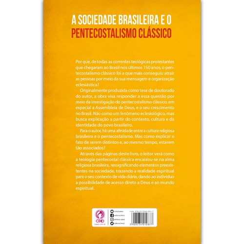 A Sociedade Brasileira e o Pentecostalismo Clássico