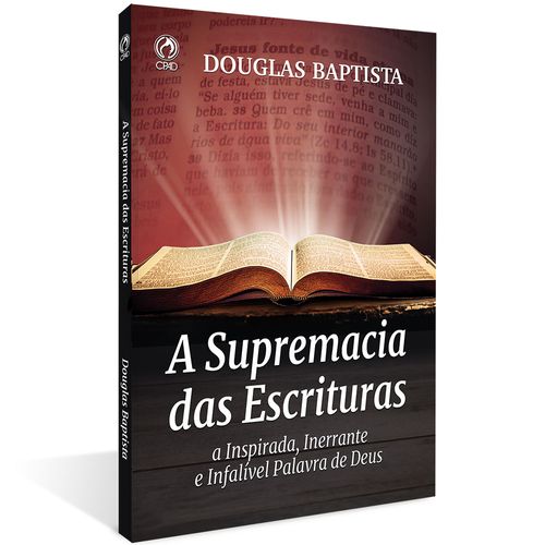 A Supremacia das Escrituras