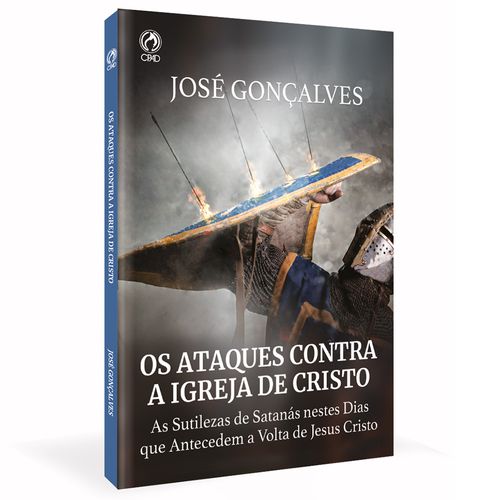 Os Ataques Contra a igreja de Cristo