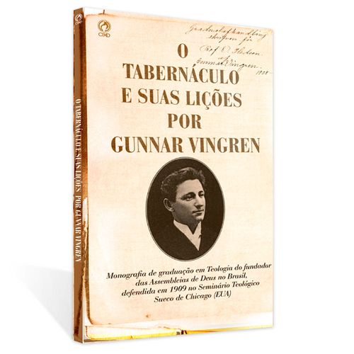 O Tabernáculo e suas Lições por Gunnar Vingren