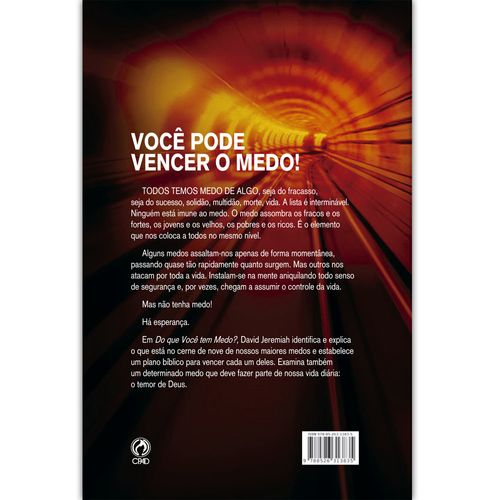 Do que você tem medo?