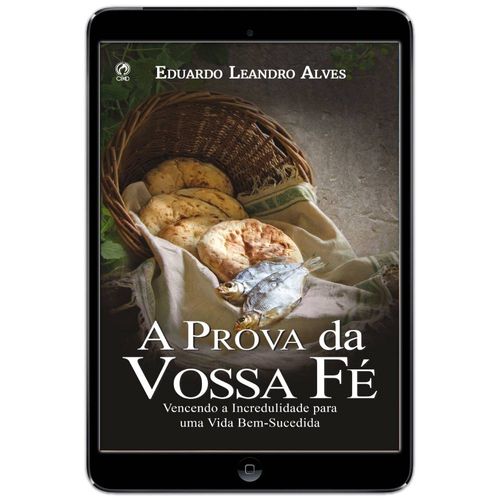 E-Book A Prova da Vossa Fé