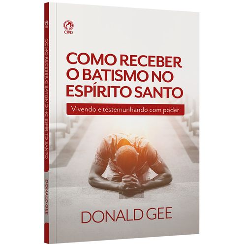 Como Receber o Batismo no Espírito Santo
