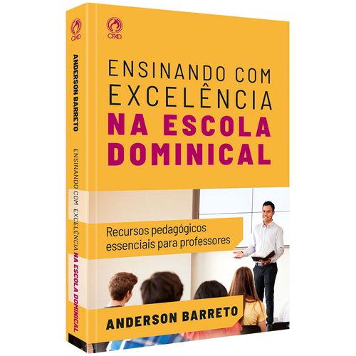 Ensinando com Excelência na Escola Dominical