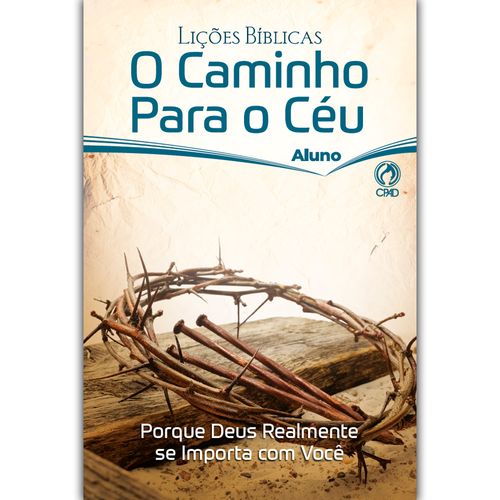 Lições Bíblicas O Caminho para o Céu Aluno