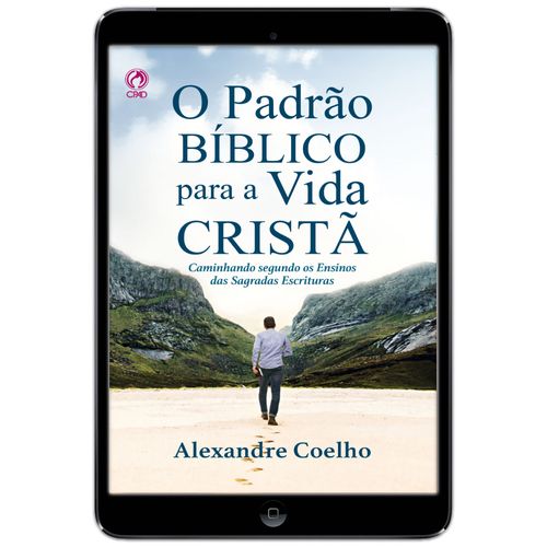 E-Book O Padrão Bíblico para a Vida Cristã