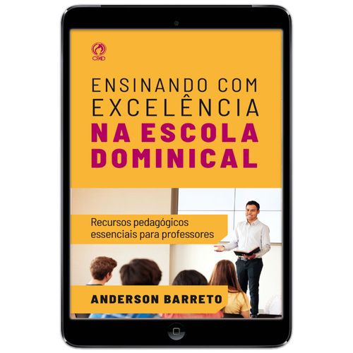 E-Book Ensinando com Excelência na Escola Dominical